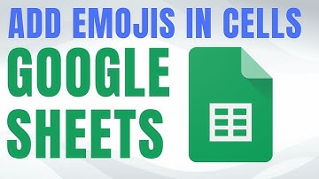 How to Add Emojis to Google Sheets Cells!
