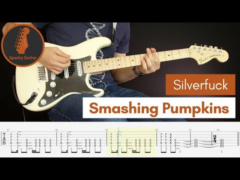 Silverfuck - Smashing Pumpkins - Learn to Play! (Guitar Cover & Tab)