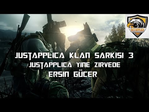 JustApplica Klan Şarkısı 3 (JustApplica YİNE ZİRVEDE ) [Ersin GÜÇER]