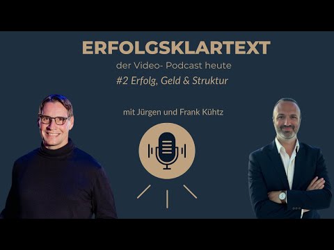 Erfolgsklartext Folge 2 mit Jürgen Müller