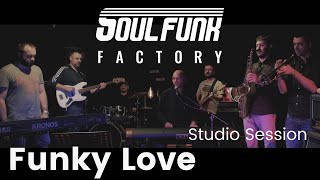 SOUL FUNK FACTORY Funky love   LIVE SESSION 2019   4K