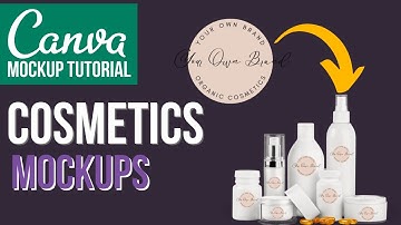 Make Cosmetics Canva Smartmockups - Canva Mockup Tutorial