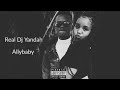 Afro house mix10 real dj yandah  allybaby life in music