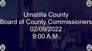 Umatilla County Commissioner Meeting 2022