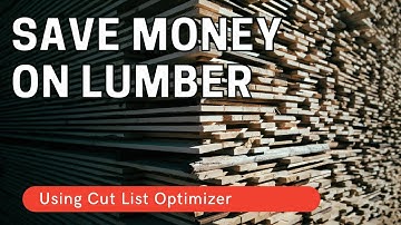 How to Use Cut list Optimizer to Save Money and Time Woodworking