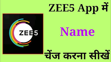 ZEE5 app mein name Kaise change Kare || how to change name on ZEE5 App