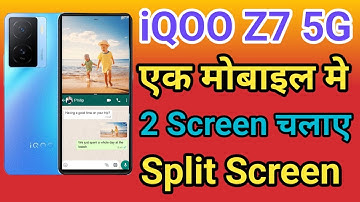 iQOO Z7 5G Split Screen Enable Kaise Kare | How To Use Dual Screen iQOO Z7 5G