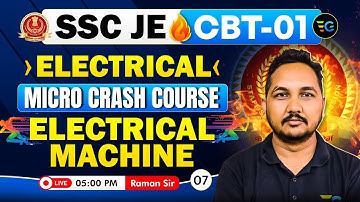 7-SSC JE CBT-01 | Electrical Micro Crash Course | Electrical Machine by Raman Sir