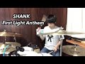 SHANK - First Light Anthem ドラム 叩いてみた