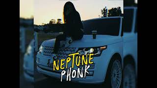 Neptune _ Phonk