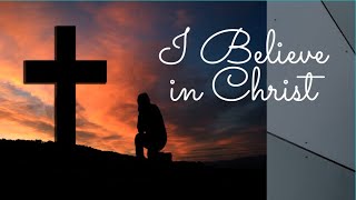 I Believe in Christ | Arr. Carl Cutler