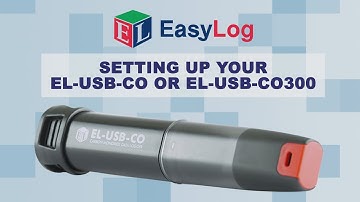 EasyLog Tutorial | EasyLog USB CO Data Logger Setup from Lascar Electronics