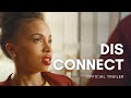 DISCONNECT (2018) | Official Trailer | #Kenya