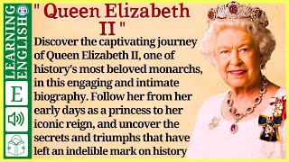 English story for listening🍁Queen Elizabeth II ( Graded Reader Level 3 ) | WooEnglish