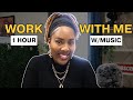Work With Me | 1 Hour | Pomodoro Productive Session With Music