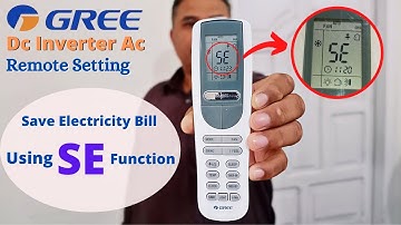 Gree Dc Inverter Ac Remote Complete Setting/Instruction/Functions in Urdu/Hindi | Save Bill with SE