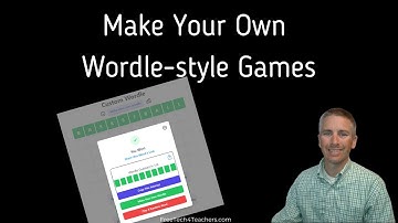 Two Ways to Create Your Own Wordle-style Games