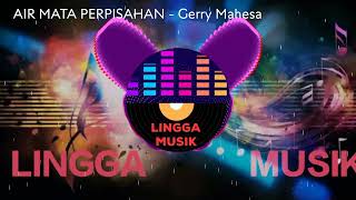 AIR MATA PERPISAHAN - Gerry Mahesa ( official music video )