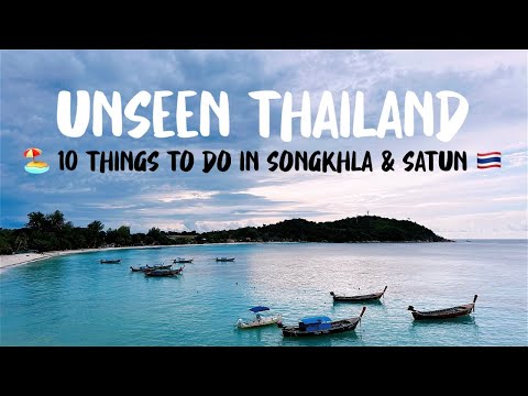 Unseen Thailand 🇹🇭 Top 10 Things To Do In Songkhla & Satun 🏖️