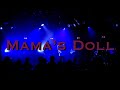 Chapman - Mama’s Doll (Live at SHIBUYA CLUB QUATTRO)