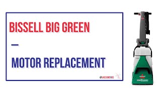 How To Do A Motor Replacement for a Bissell Big Green Machine by Vacuums R Us 202 views 1 month ago 10 minutes, 49 seconds