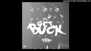 Pouya - Get Buck (Music Video) PROD. BY Rellim