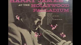 Moanin’ Low – Harry James Live in 1954 at the Hollywood Palladium