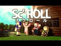 【Minecraft】Sc&rdquo;ROLL~スクロール~  minecraft music video with Google Play【あしあと】