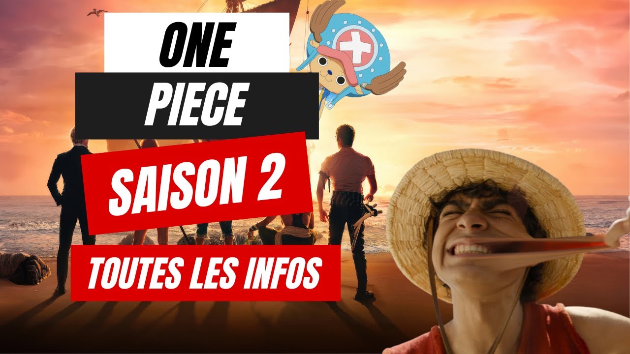 ONE PIECE saison 2 : date de sortie, casting, Chopper, histoire, bande