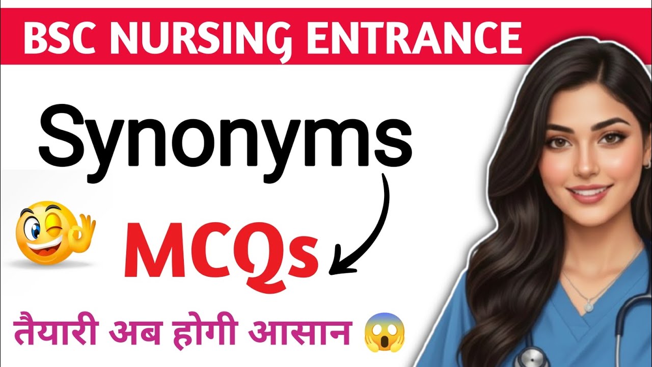 Bsc Nursing Entrance Exam 2026 English Grammar || Synonyms McQs Questions 🔥