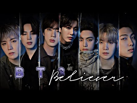 BTS【FMV】➳ Believer