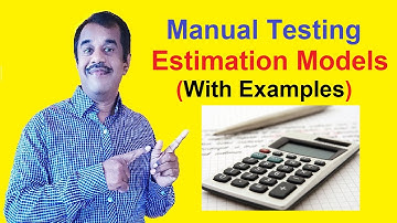manual testing estimation models with the examples | testingshala