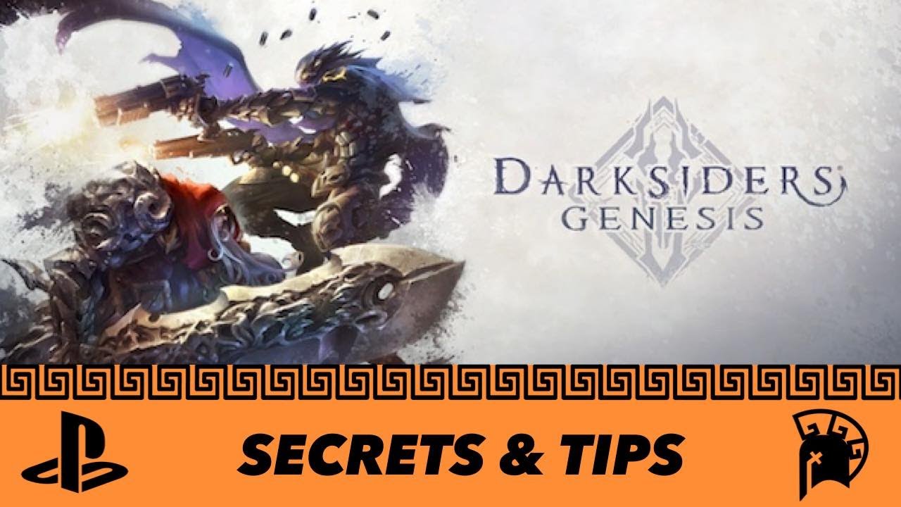 DARKSIDERS Genesis: Secrets & Tips