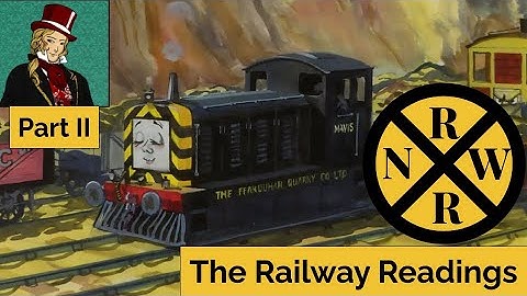 The Railway Readings - Tramway Engines (Part 2)