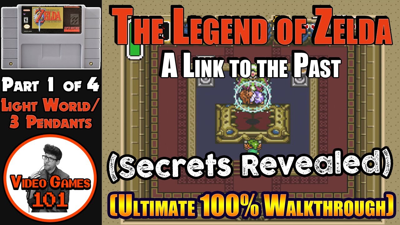 A Link to the Past Walkthrough Part 1 of 4 (The Three Pendants) 100