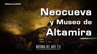 Historia del Arte 2.0 | Museos | Neocueva y Museo de Altamira