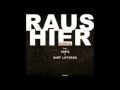 Feierfeil - Raus Hier (Andy LaToggo Remix)