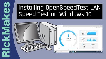 Installing OpenSpeedTest LAN Speed Test on a Windows 10