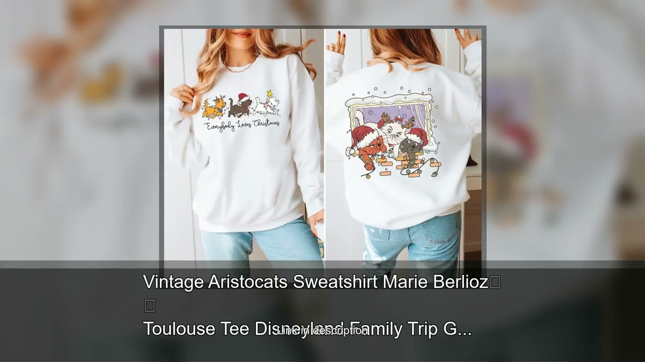 Vintage Aristocats Sweatshirt Marie Berlioz Toulouse Tee Disneyland Family Trip Gift Christmas