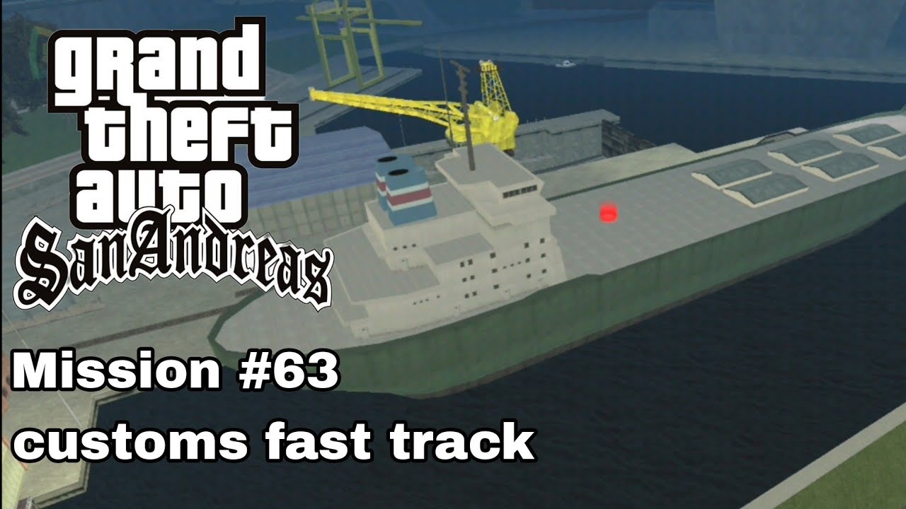 GTA San Andreas___#63 Mission , customs fast track . - YouTube