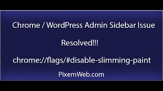 WordPress Chrome Issue