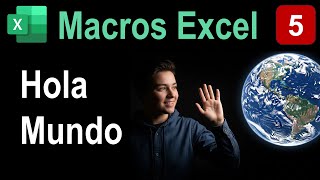 05. Curso Macros en Excel. Hola mundo.