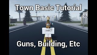 Roblox Town Tutorial | All you need to know