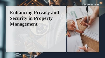 🔒🏢 Enhancing Privacy and Security in Property Management