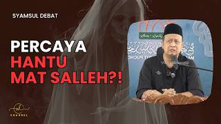 Syamsul Debat  Percaya Hantu Mat Salleh
