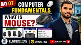 Day 07 | What is Mouse? Types of Mouse & Mouse Buttons Explained | Computer Fundamentals