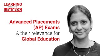 Learning from the Leaders: Advanced Placements (AP) Exams and their relevance for Global Education