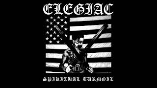 Elegiac - The Fires Of Fury And Pride