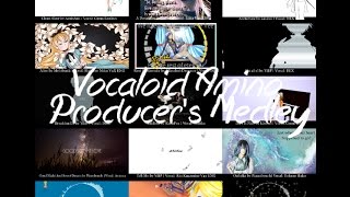 Vocaloid Amino Producers' Medley Vocaloid Amino Producers' Medley