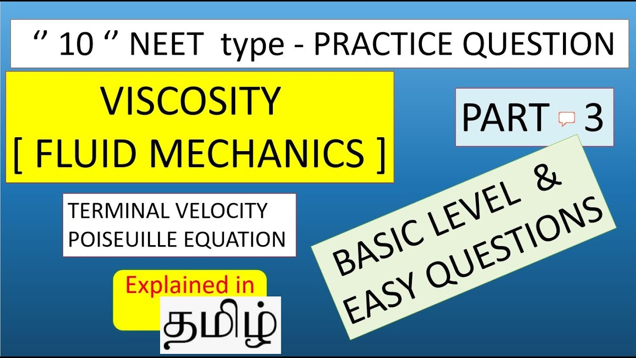 NEET PRACTICE QUESTIONS FLUID MECHANICS PART3VISCOSITY TERMINAL